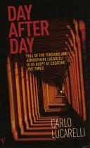 Day After Day | 9999902498743 | Lucarelli, Carlo