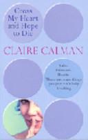 Cross My Heart and Hope to Die | 9999902916100 | Claire Calman