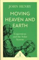 Moving Heaven and Earth | 9999902925102 | John Henry