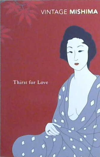 Thirst for Love | 9999903085133 | Yukio Mishima