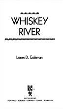 Whiskey River | 9999902499115 | Loren D. Estleman