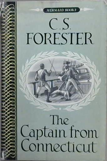 The Captain from Connecticut | 9999903098584 | C.S. Forester