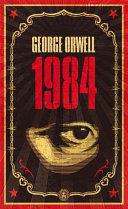 Nineteen Eighty-Four   1984 | 9999902649855 | Orwell, George