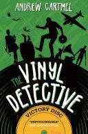 The Vinyl Detective - Victory Disc | 9999903024408 | Andrew Cartmel