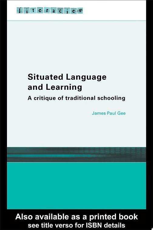 Situated Language and Learning | 9999902955574 | James Paul Gee