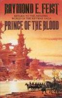Prince of the Blood | 9999903040309 | Feist, Raymond E.