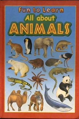 All About Animals | 9999902985090 | Autumn Publishing, Limited