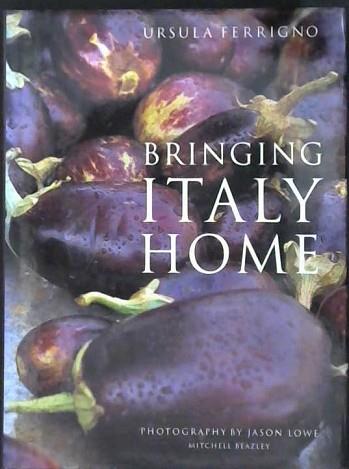 Bringing Italy Home | 9999903014645 | Ferrigno, Ursula