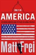 Only in America | 9999902517253 | Matt Frei