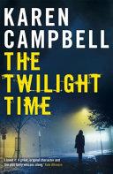 The Twilight Time | 9999903001560 | Karen Campbell