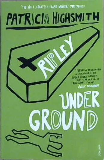 Ripley Under Ground | 9999903085126 | Patricia Highsmith