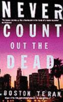 Never Count Out the Dead | 9999902136683 | Boston Teran