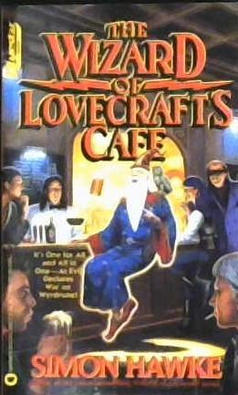 The Wizard of Lovecraft's Cafe | 9999902965481 | Simon Hawke