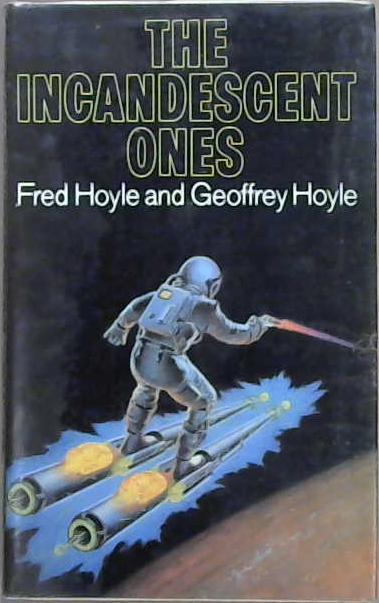 Incandescent Ones | 9999903080596 | Hoyle, Fred
