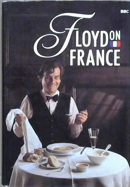 Floyd on France | 9999903047193 | Keith Floyd
