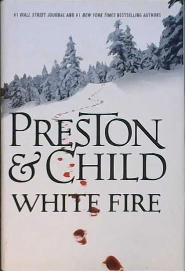 White Fire | 9999902871522 | Douglas Preston,Lincoln Child