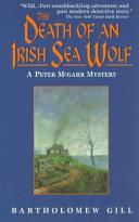 The Death of an Irish Sea Wolf (Peter McGarr Mysteries (Paperback)) | 9999902687161 | Gill, Bartholomew