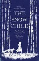 The Snow Child | 9999903052531 | Eowyn Ivey
