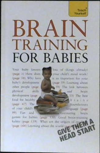 Brain Training for Babies: A Teach Yourself Guide | 9999902968277 | Fergus Lowe Brigid Lowe