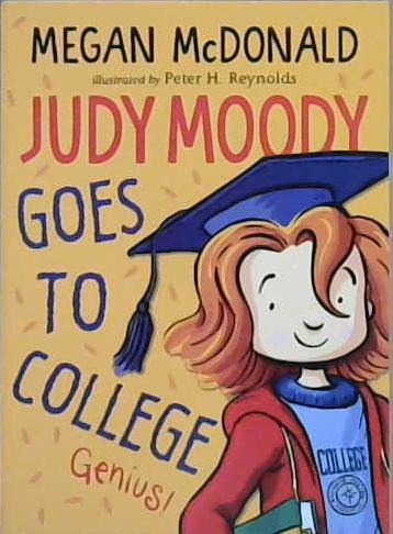 Judy Moody Goes to College | 9999903087007 | Megan McDonald