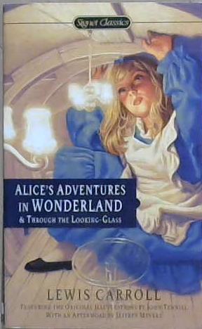 Alice's Adventures in Wonderland and Through the Looking-Glass | 9999903065081 | Lewis Carroll