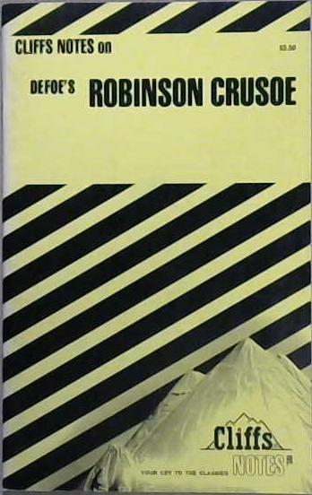Cliffs Notes on Defoe's Robinson Crusoe | 9999903099147 | Cynthia C. McGowan