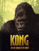 Kong - The Eighth Wonder Of The World - Level 2 | 9999903035350 | Coleen Degnan-veness