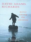 Mercy Among the Children | 9999902981887 | David Adams Richards