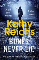 Bones Never Lie | 9999903105169 | Reichs Kathy,