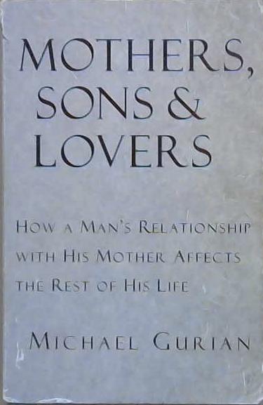 Mothers, Sons, and Lovers | 9999903062349 | Michael Gurian