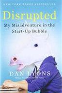 Disrupted | 9999903083696 | Dan Lyons