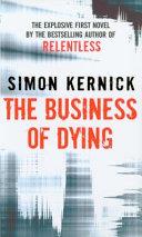 The Business of Dying | 9999903110828 | Simon Kernick,