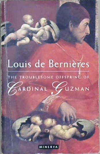 The Troublesome Offspring of Cardinal Guzman | 9999903031123 | Bernieres, Louis De