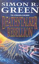 Deathstalker Rebellion | 9999902883501 | Simon Green
