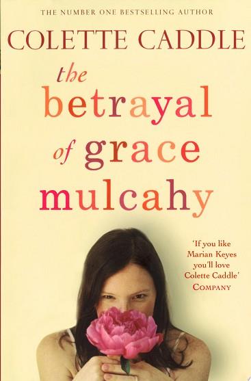 The Betrayal of Grace Mulcahy | 9999903048077 | Books