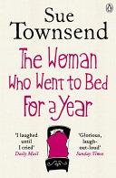 Woman Who Went to Bed for a Year | 9999903097990 | Sue Townsend,