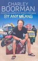 By Any Means | 9999902868454 | Charley Boorman Jeff Gulvin