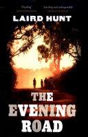 The Evening Road | 9999902938980 | Hunt, Laird