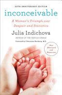 Inconceivable, 20th Anniversary Edition | 9999902929766 | Julia Indichova