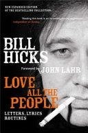 Love All the People | 9999903095149 | Bill Hicks,