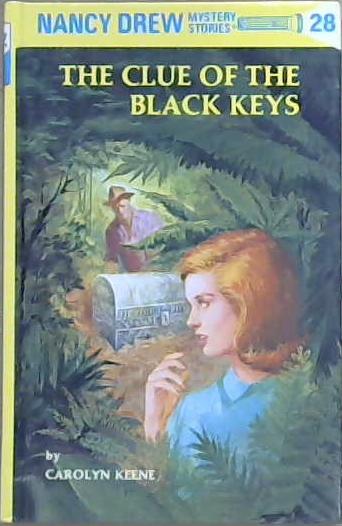 Nancy Drew 28: The Clue of the Black Keys | 9999903109211 | Carolyn Keene