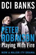 Playing with Fire | 9999903069782 | Peter Robinson