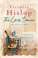 The Last Dance and Other Stories | 9999902917091 | Victoria Hislop