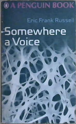 Somewhere a Voice | 9999903029496 |  Eric Frank Russell