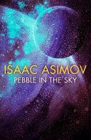 Pebble in the Sky | 9999903053361 | Isaac Asimov