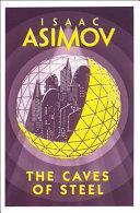 The Caves of Steel | 9999902988541 | Asimov, Isaac
