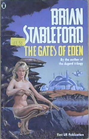 The Gates of Eden | 9999903070528 | Brian M. Stableford