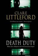 Death Duty | 9999903006237 | Littleford, Clare