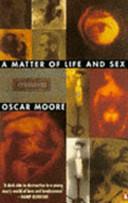 A matter of life and sex | 9999902423943 | Oscar Moore