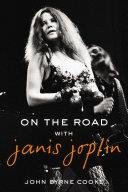 On the Road with Janis Joplin | 9999903107705 | John Byrne Cooke